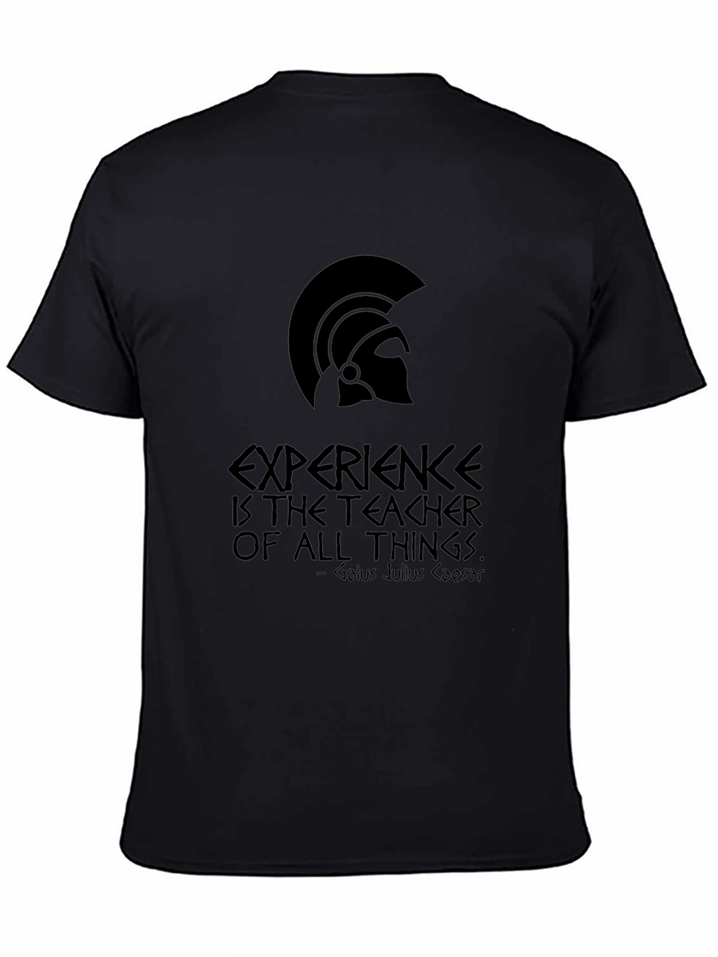 Roman Gladiator T-Shirt - Experience is the Teacher