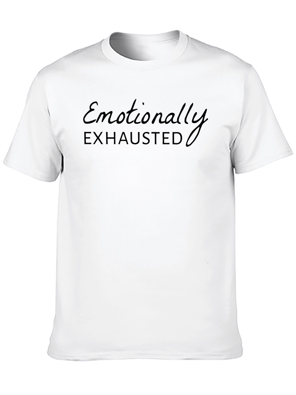Emotionally Exhausted Black Graphic T-Shirt