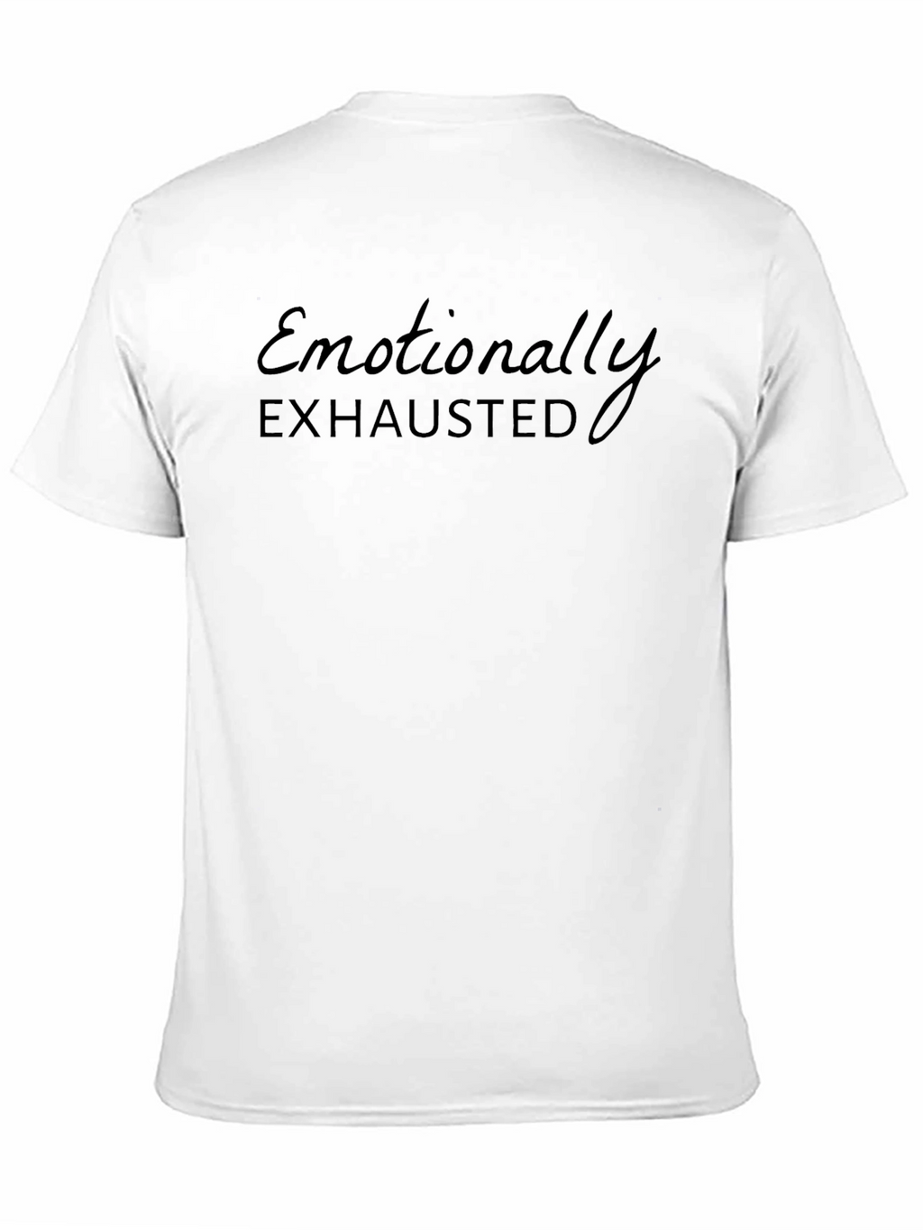 Emotionally Exhausted Black Graphic T-Shirt