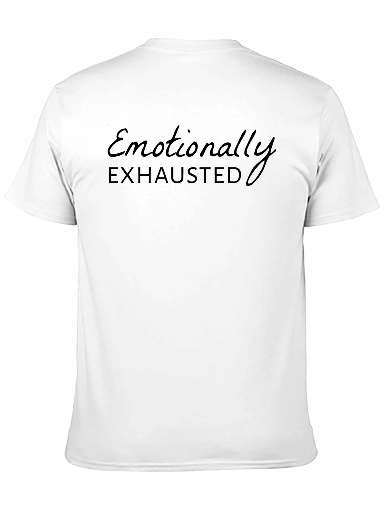 Emotionally Exhausted Black Graphic T-Shirt