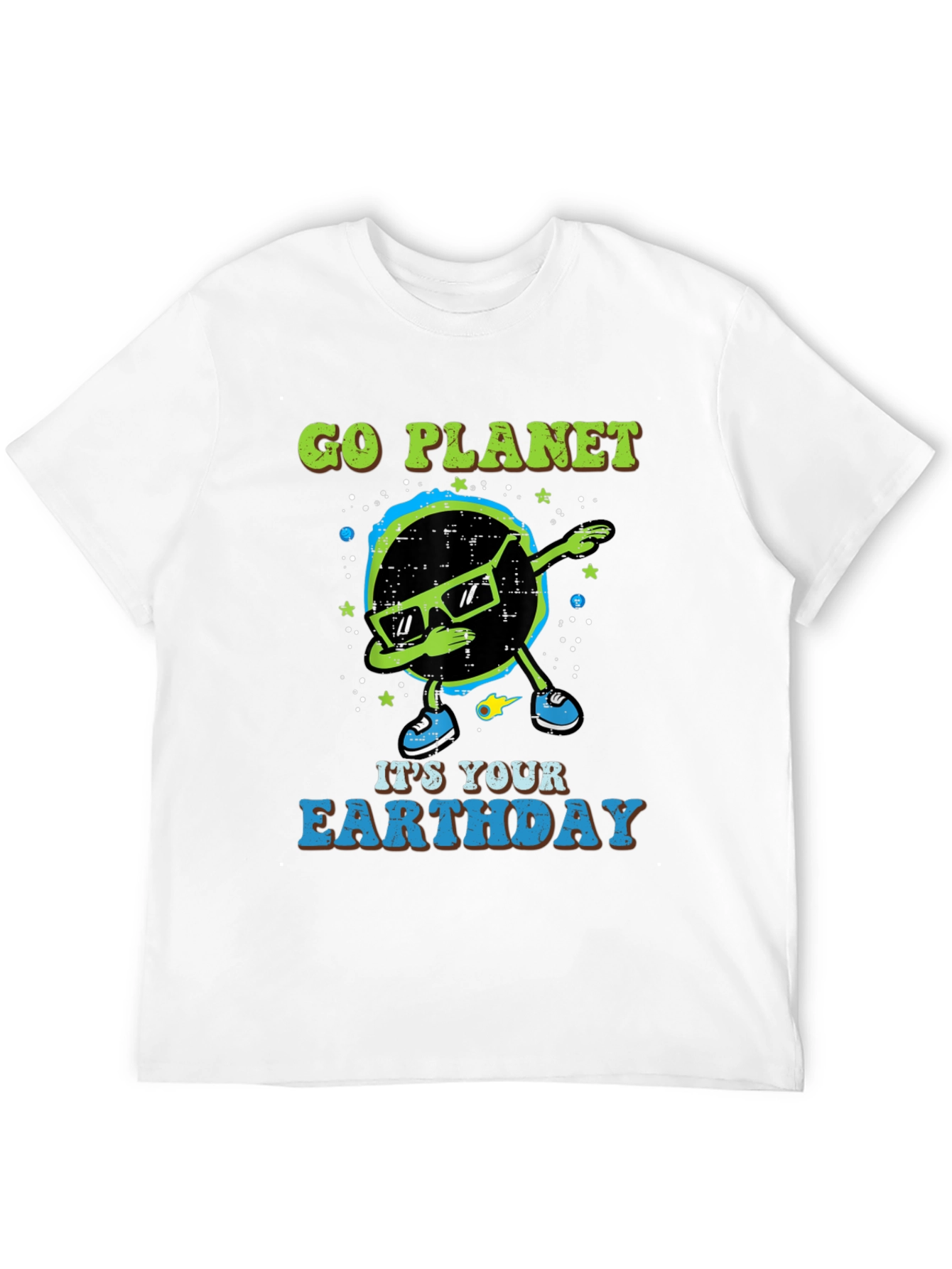 Go Planet Earthday T-Shirt