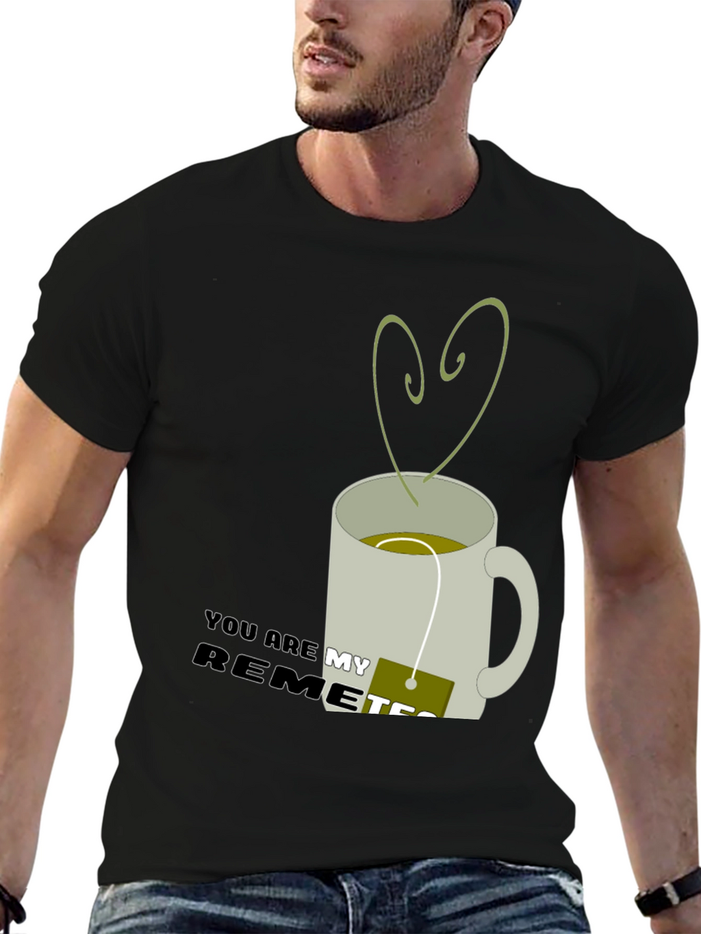 You are my Remetea Graphic T-Shirt