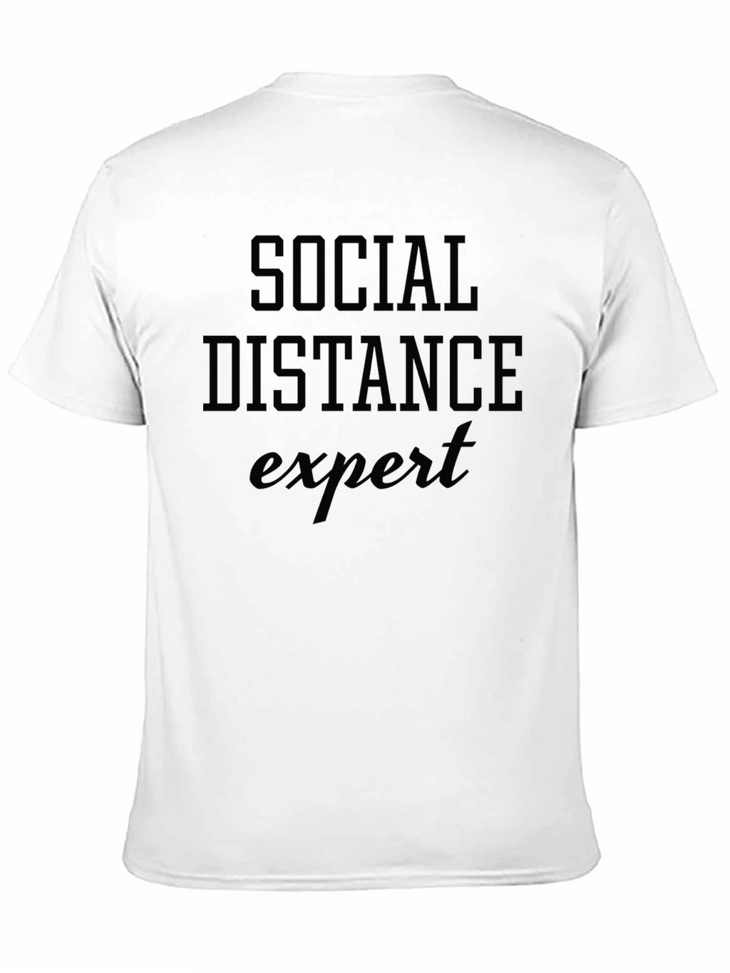 Social Distance Expert Novelty T-Shirt