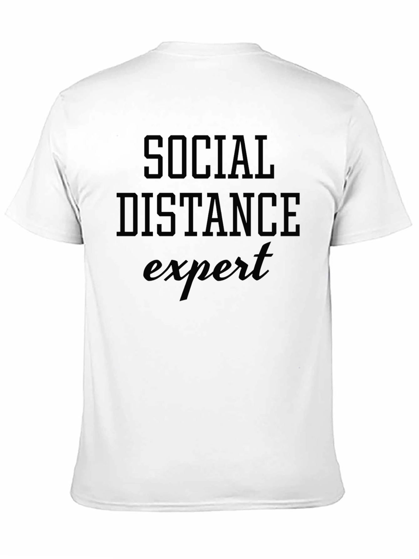 Social Distance Expert Novelty T-Shirt
