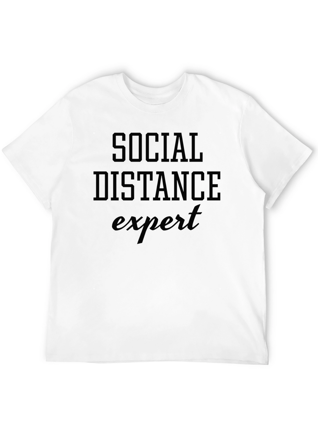 Social Distance Expert Novelty T-Shirt