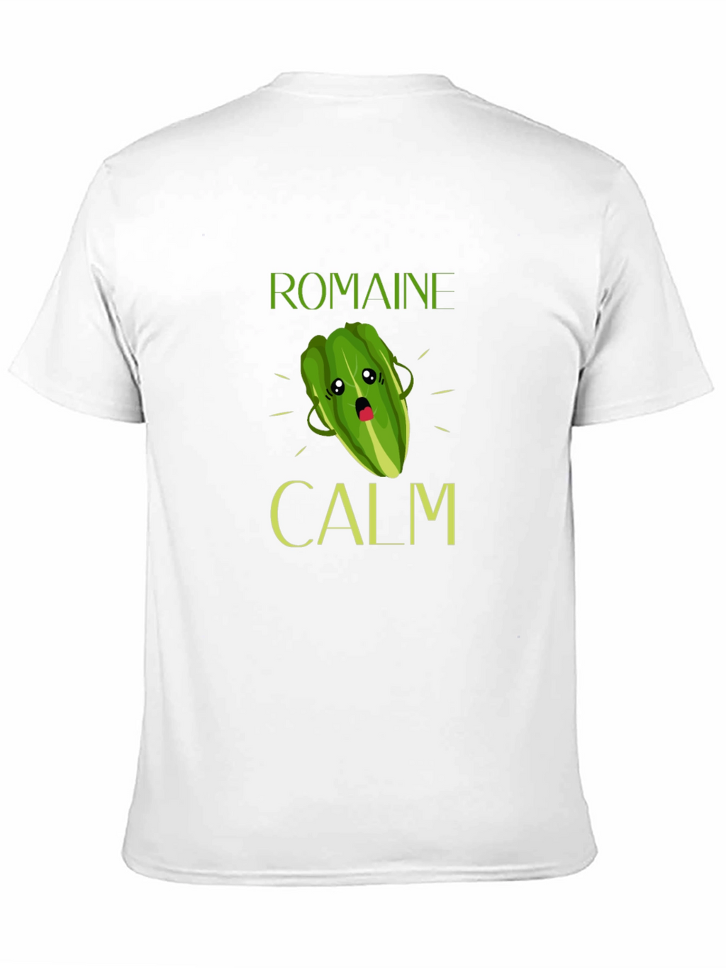 Romaine Calm T-Shirt Funny Vegetable Pun Tee