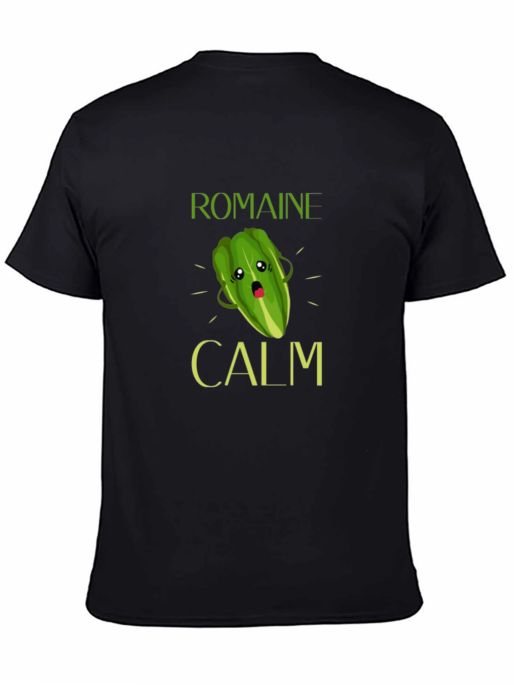 Romaine Calm T-Shirt Funny Vegetable Pun Tee