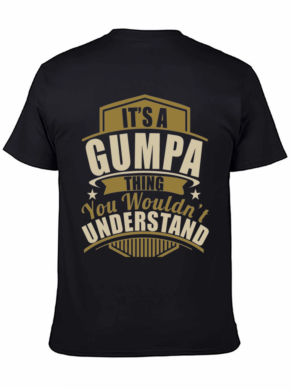 Its A Gumpa Thing Funny T-Shirt