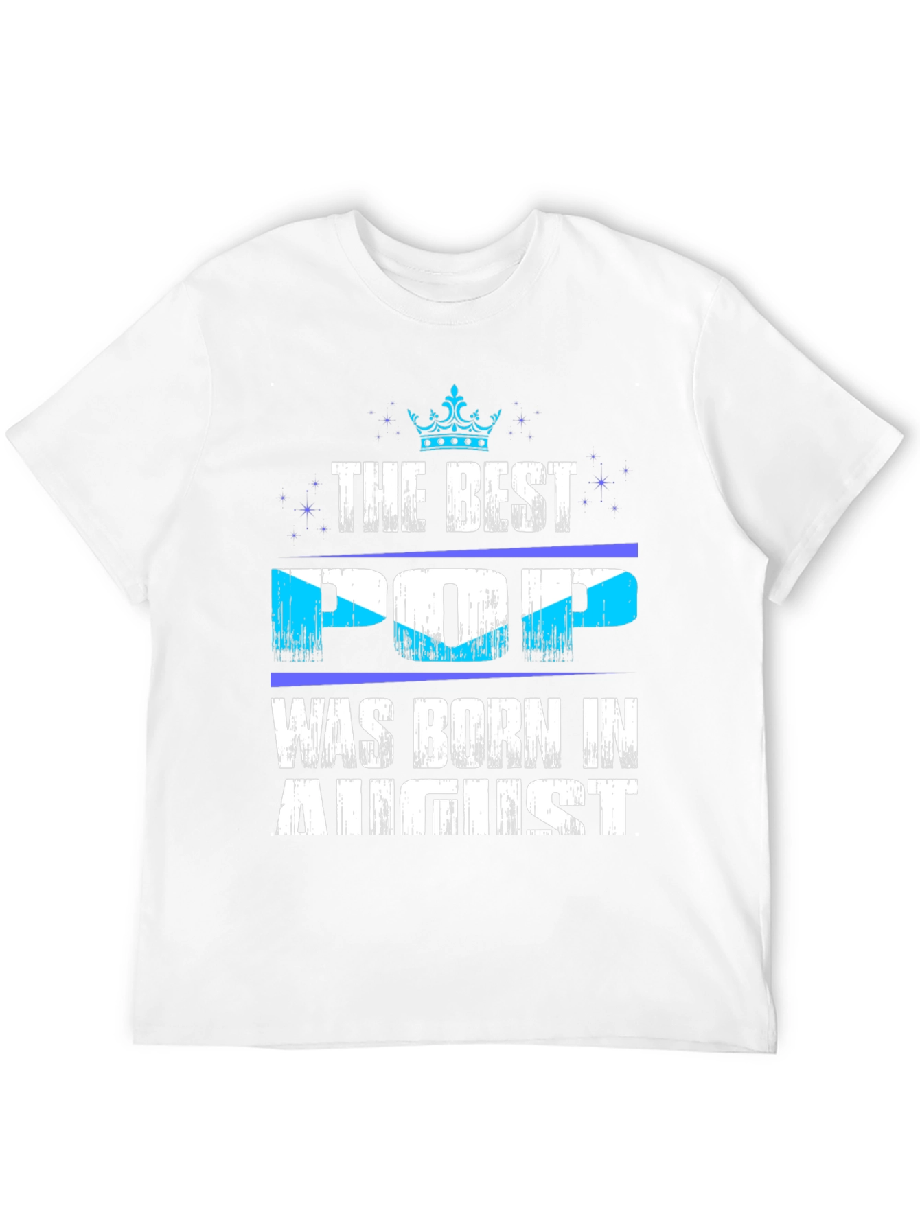 Best Pop Born in August T-Shirt