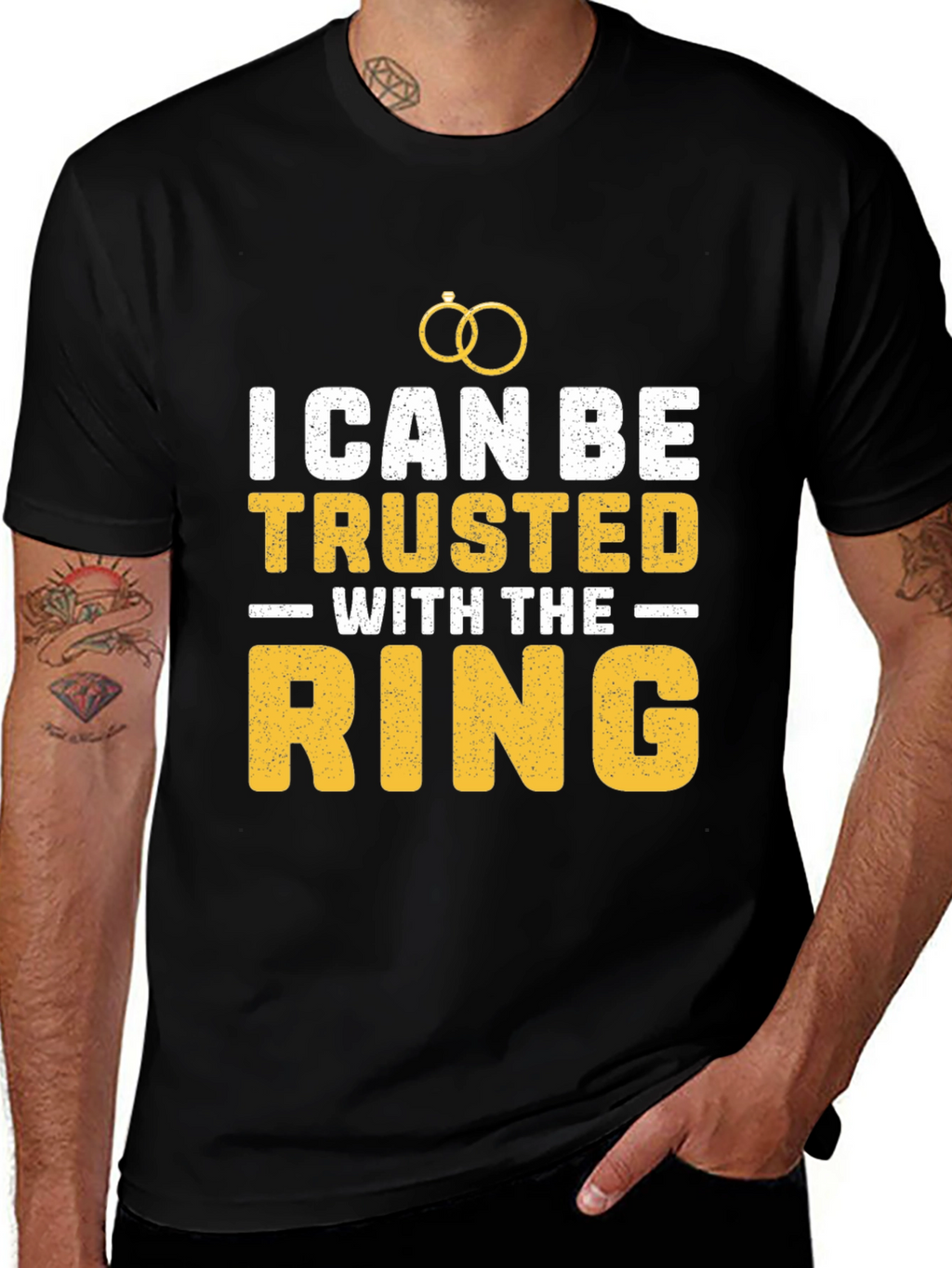 I Can Be Trusted With The Ring T-Shirt