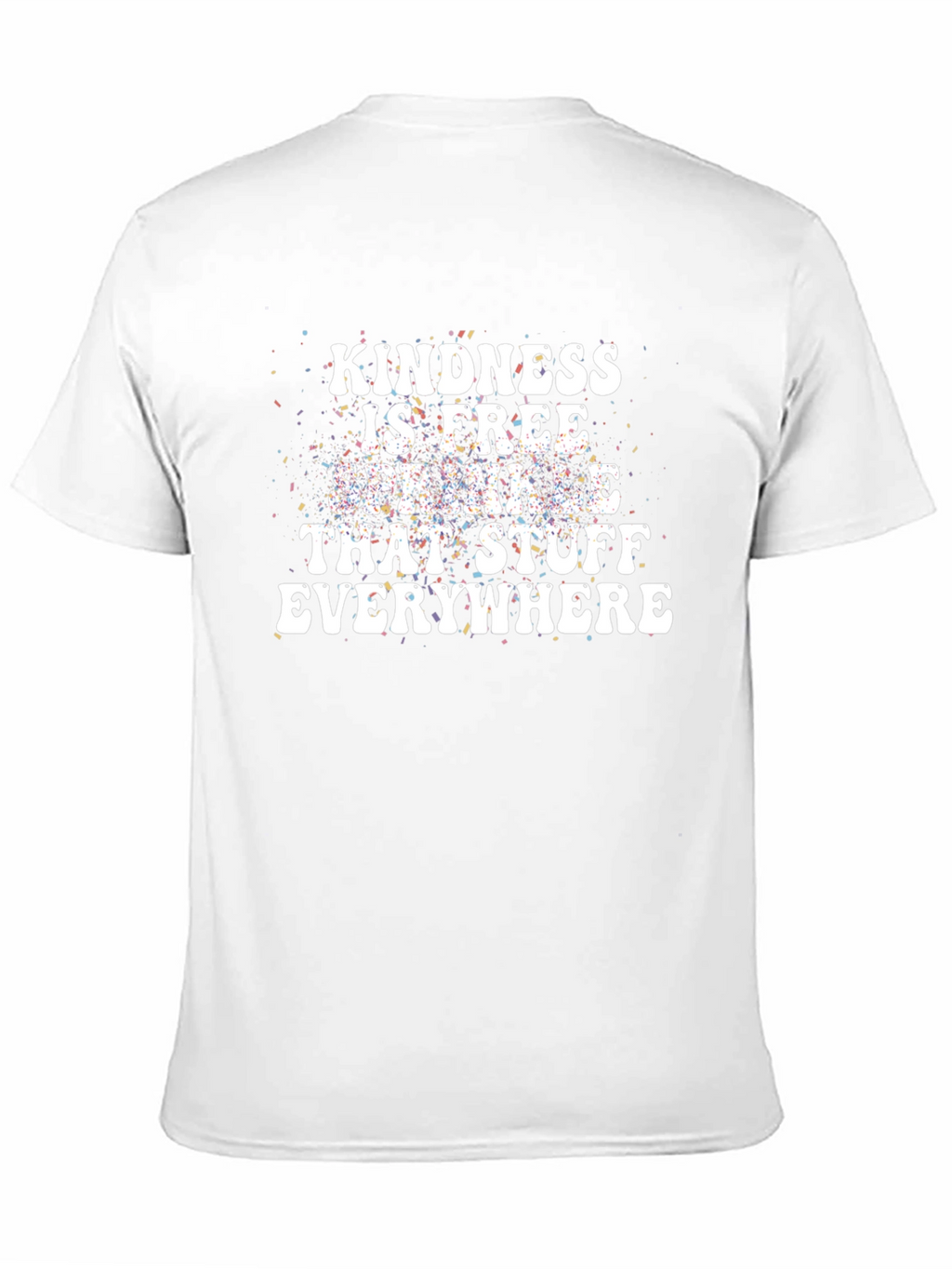 Kindness is Free Graphic T-Shirt