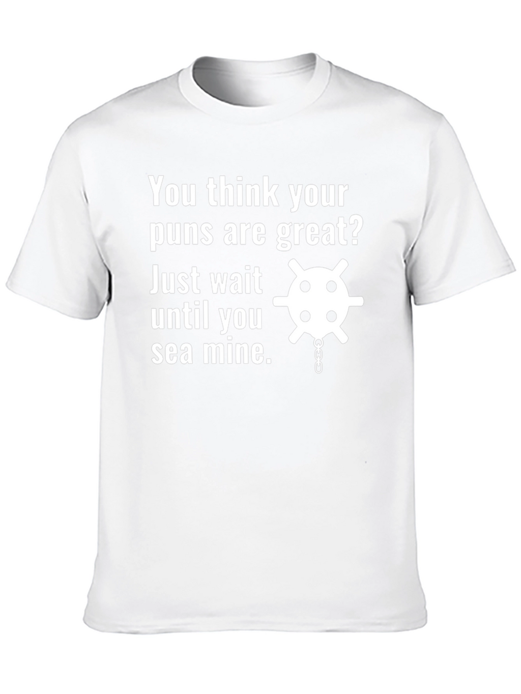 Funny Pun T-Shirt - Sea Mine Graphic Tee