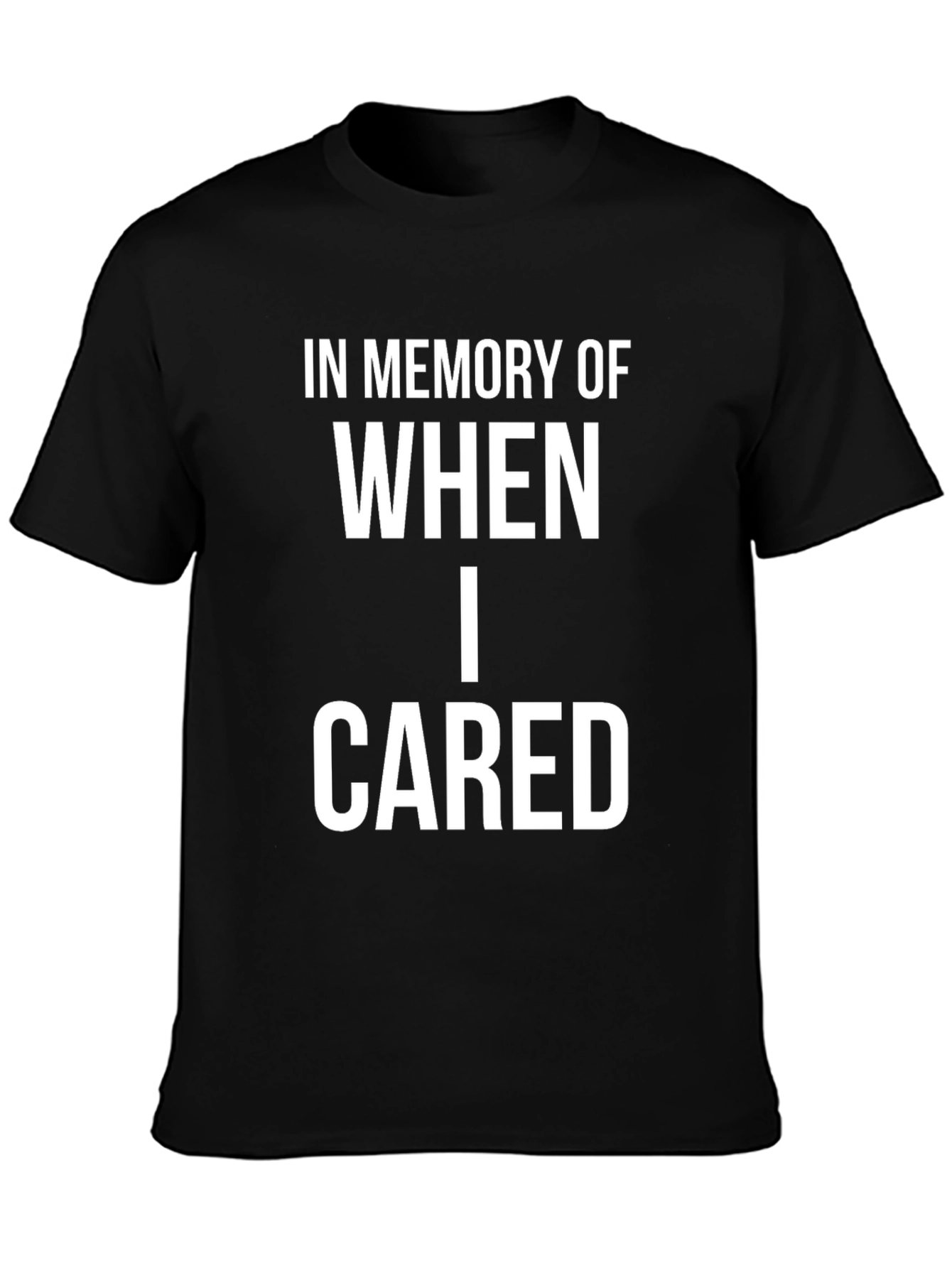 In Memory Of When I Cared Graphic Tee