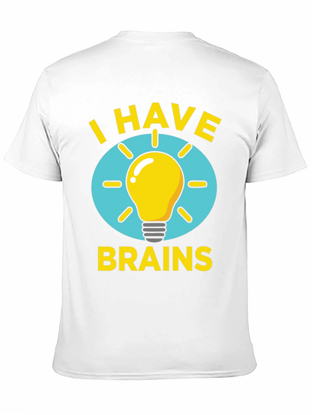 I Have Brains Light Bulb Graphic Tee