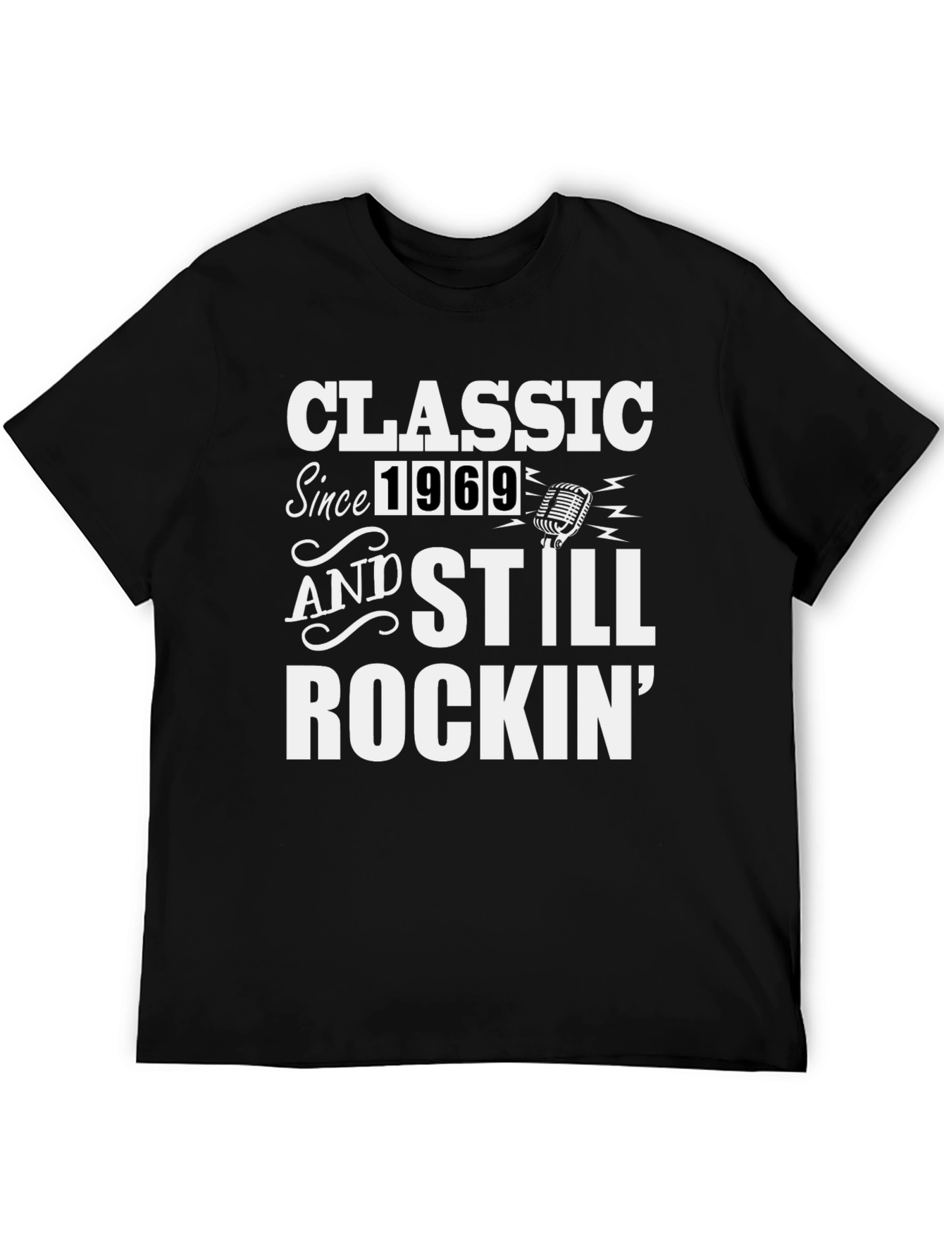 Classic Since 1969 Rockin T-Shirt