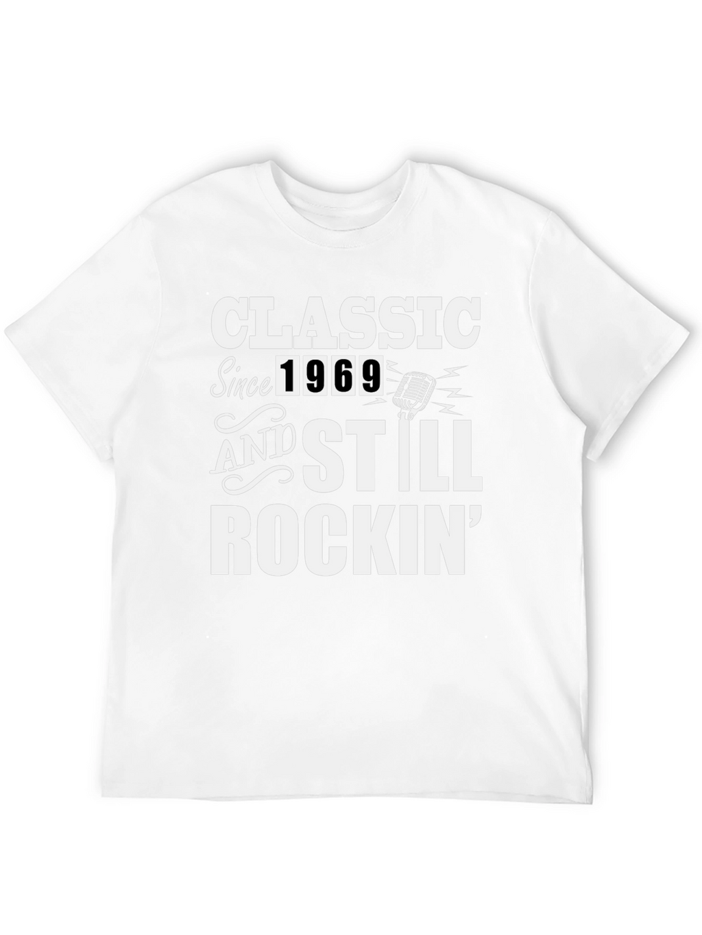Classic Since 1969 Rockin T-Shirt