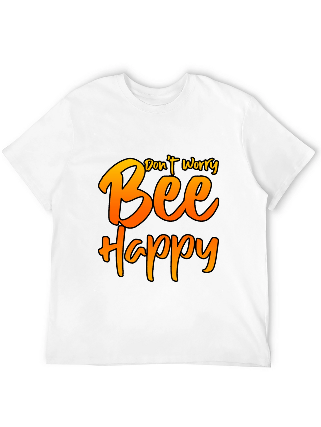 Dont Worry Bee Happy Graphic Tee