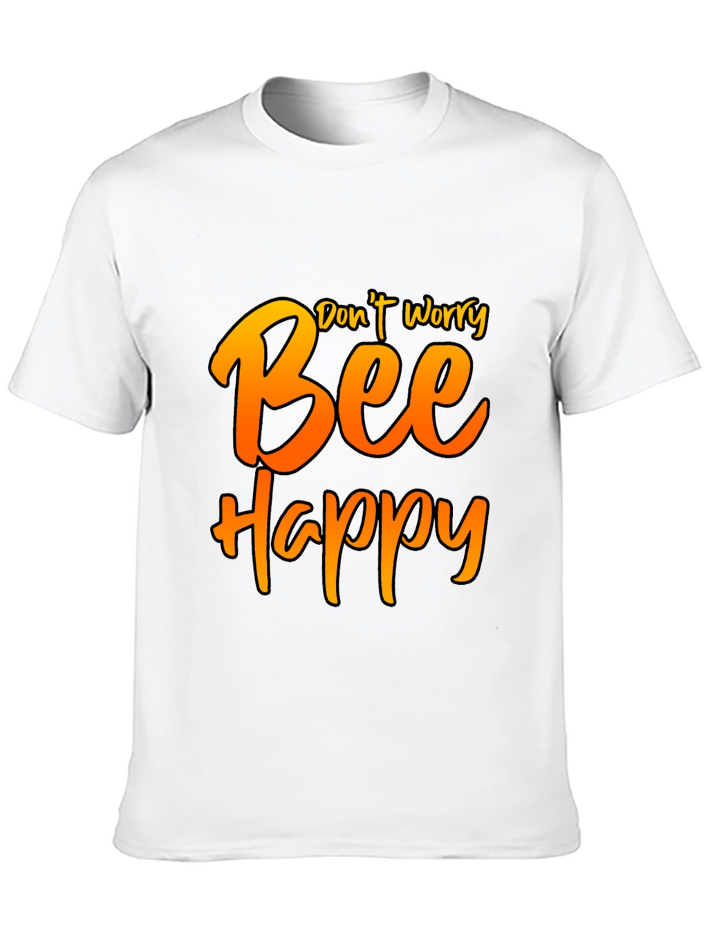 Dont Worry Bee Happy Graphic Tee