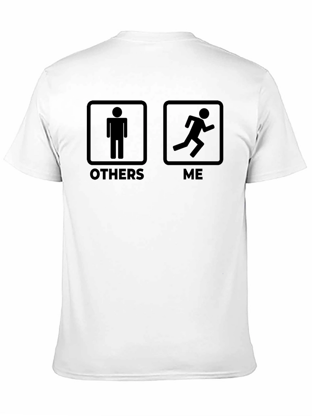 Humorous Runner T-Shirt - Others vs Me Design