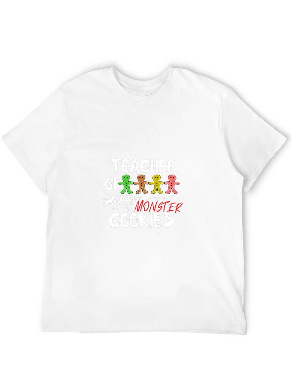 Teacher Smart Monster Cookies T-Shirt