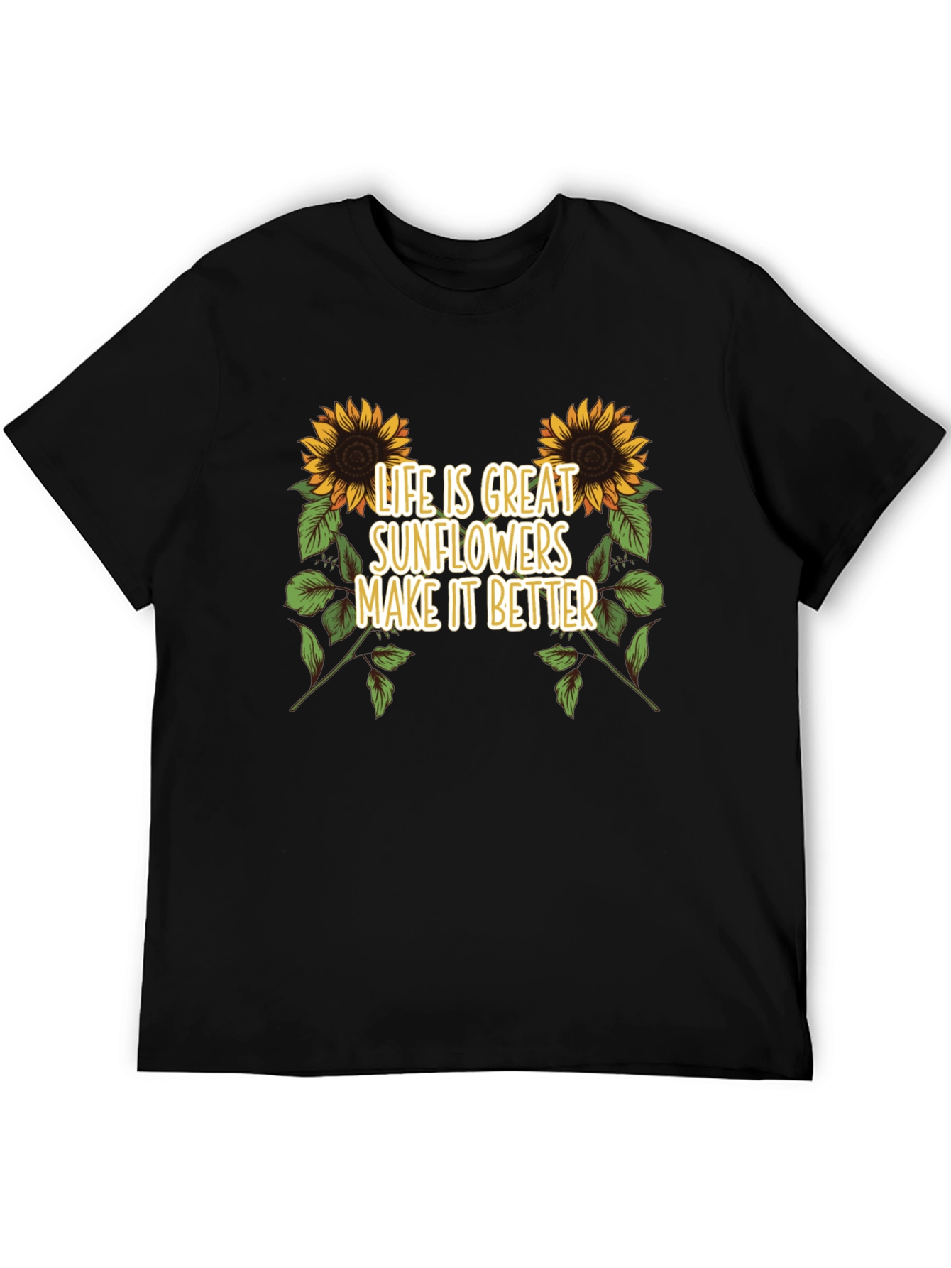Sunflower Graphic Tee - Life is Great T-Shirt