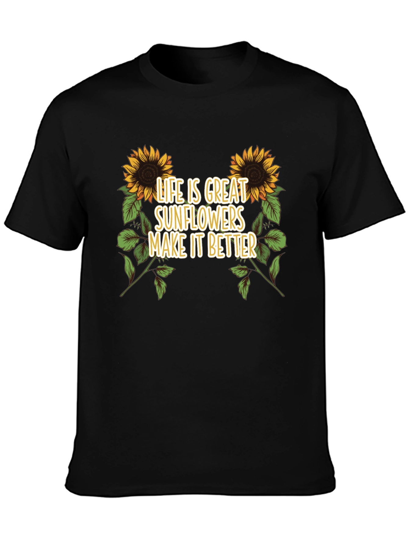 Sunflower Graphic Tee - Life is Great T-Shirt