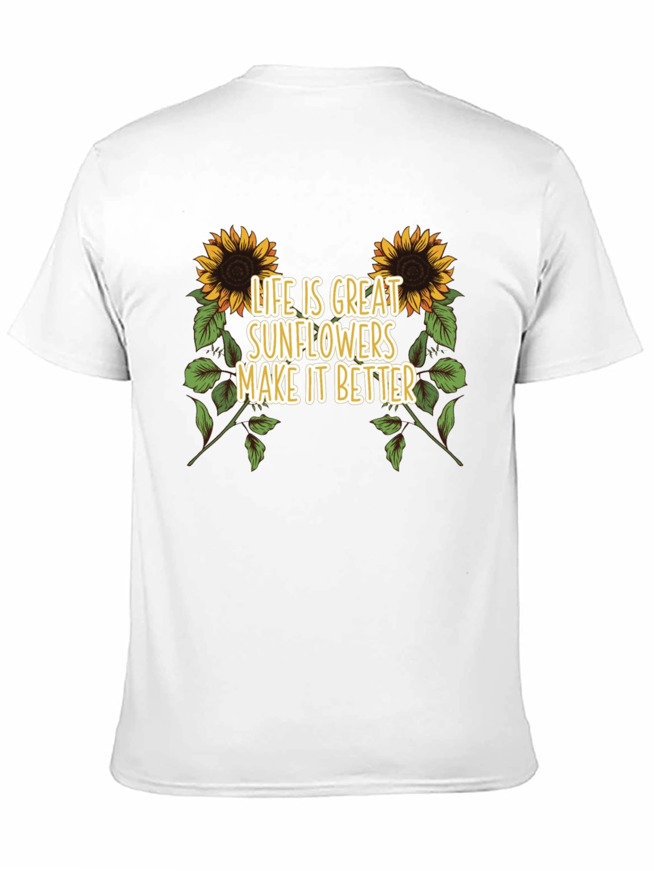 Sunflower Graphic Tee - Life is Great T-Shirt