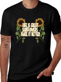 Sunflower Graphic Tee - Life is Great T-Shirt