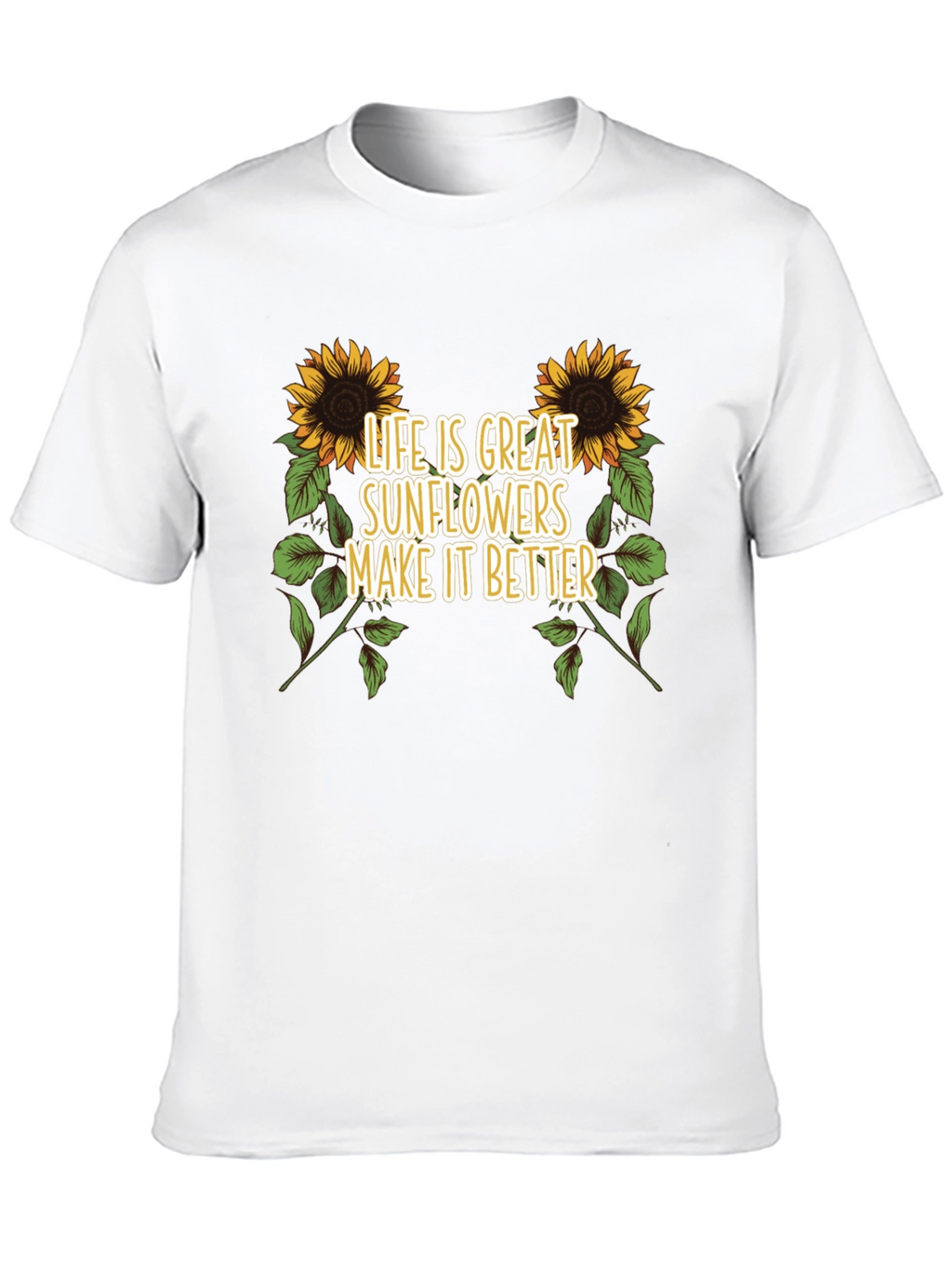 Sunflower Graphic Tee - Life is Great T-Shirt