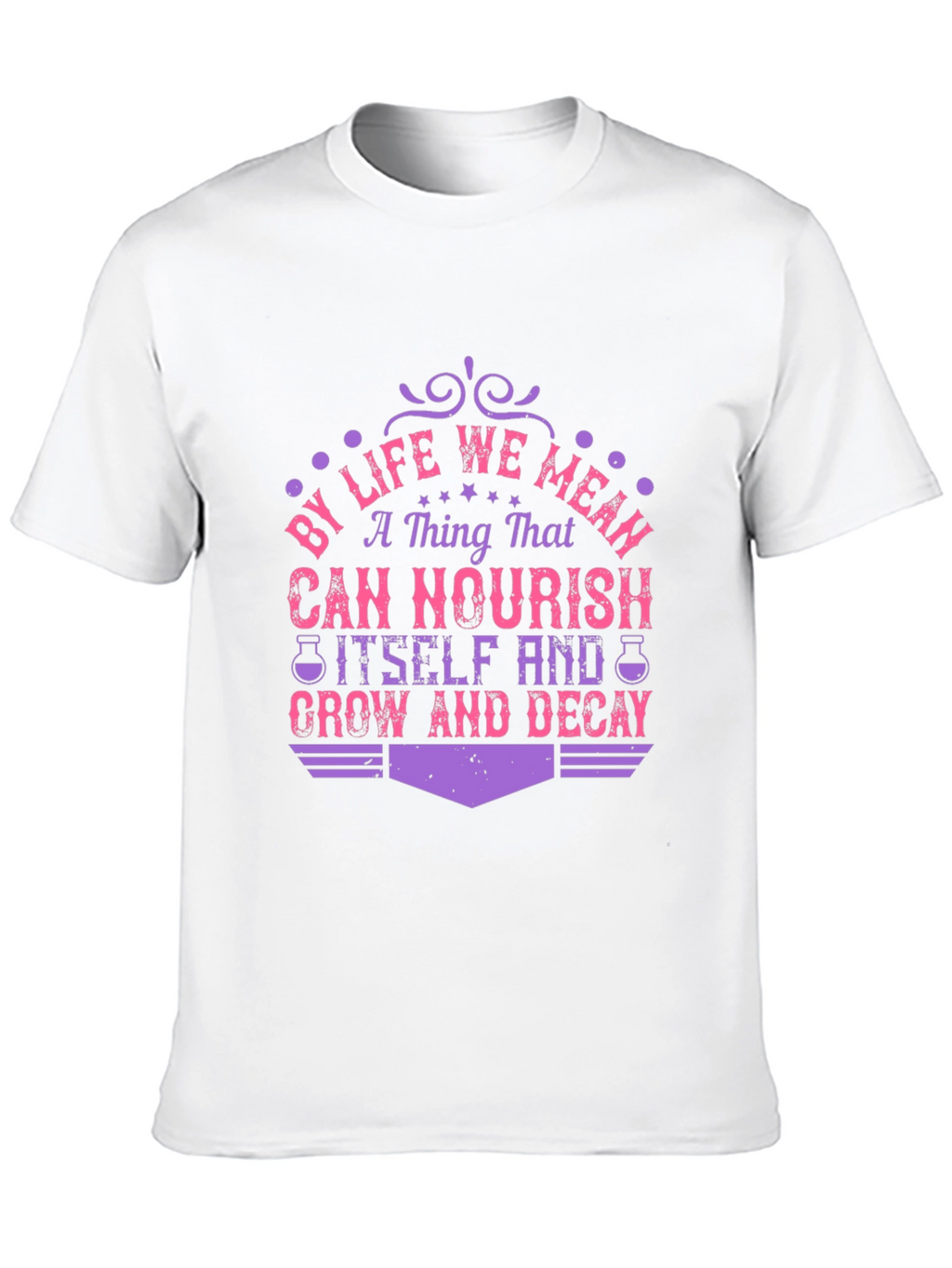 Life Nourish Grow Decay Graphic T-Shirt