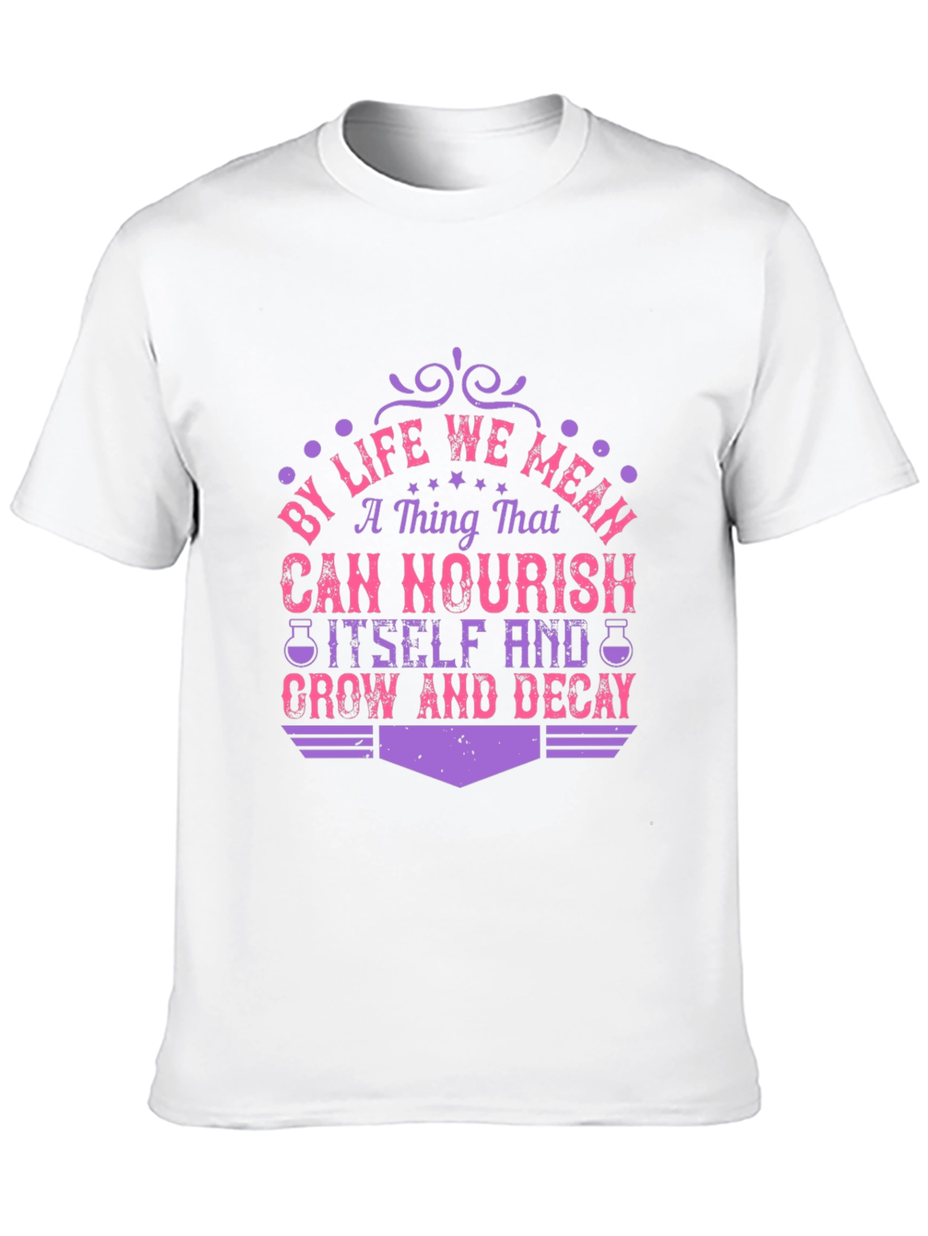 Life Nourish Grow Decay Graphic T-Shirt