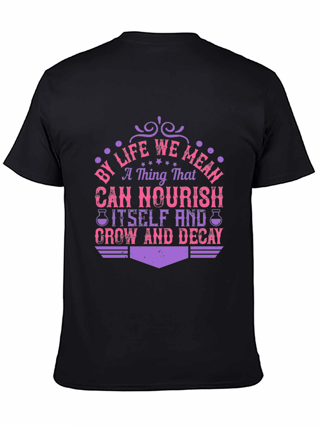 Life Nourish Grow Decay Graphic T-Shirt
