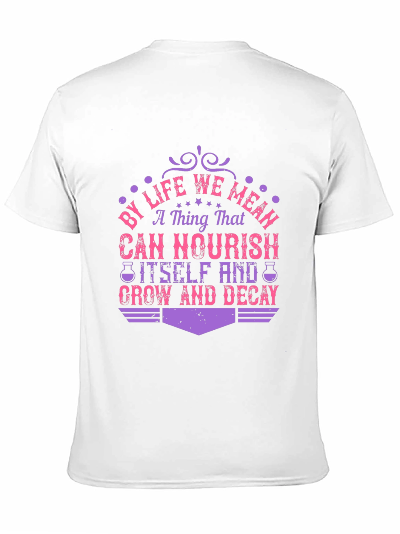 Life Nourish Grow Decay Graphic T-Shirt