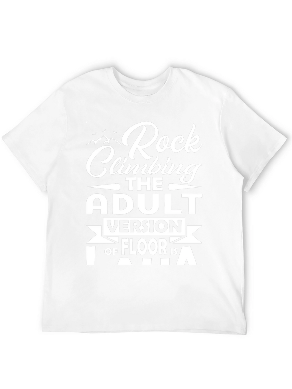 Rock Climbing Adult Version T-Shirt