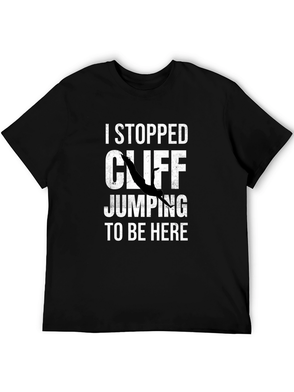 I Stopped Cliff Jumping T-Shirt - Funny Graphic Tee