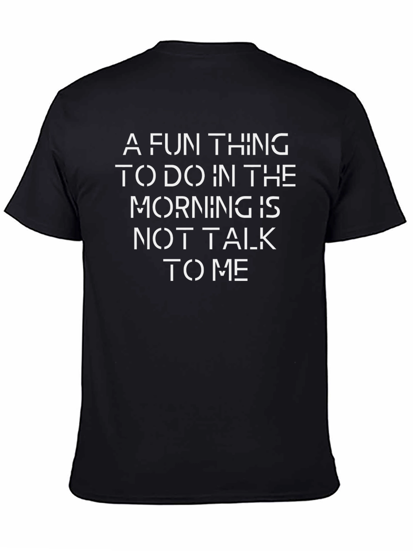 Funny Slogan Graphic Tee - Dont Talk To Me T-Shirt
