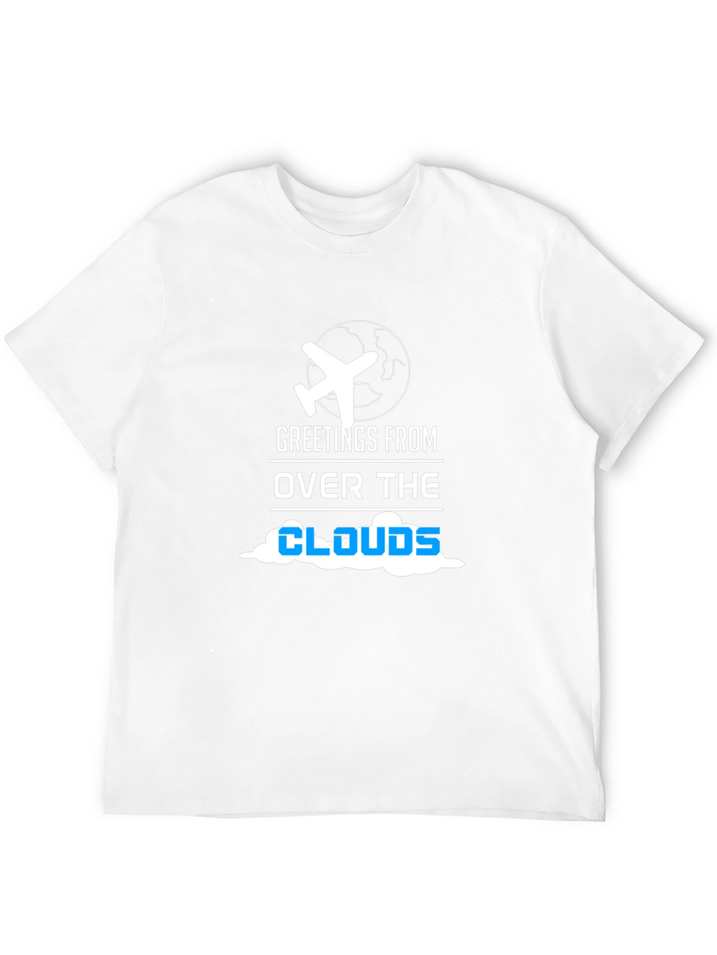 Greetings from Over the Clouds Airplane Travel T-Shirt