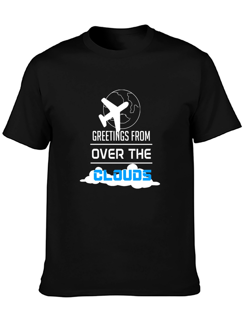 Greetings from Over the Clouds Airplane Travel T-Shirt