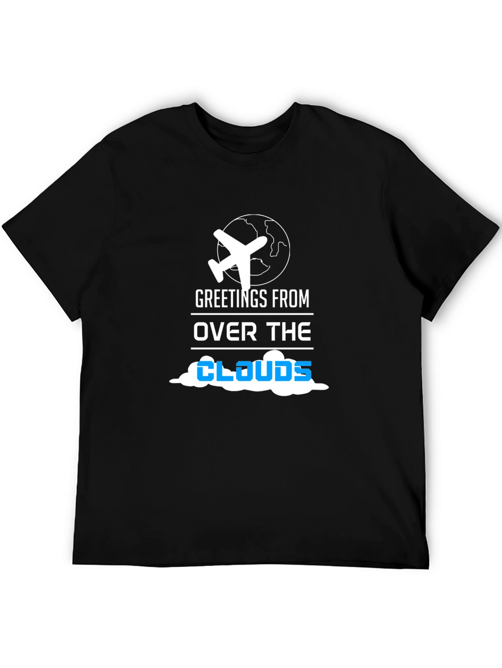 Greetings from Over the Clouds Airplane Travel T-Shirt
