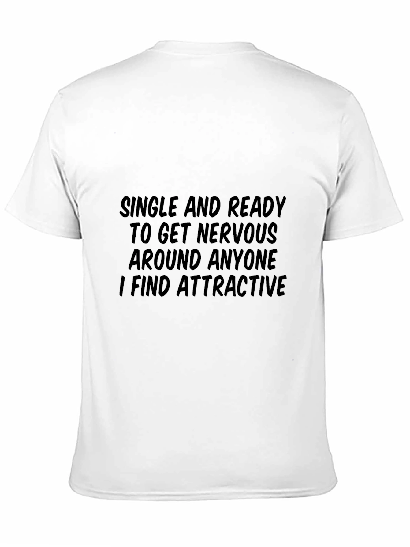 Single and Ready T-Shirt Funny Humor Dating Tee