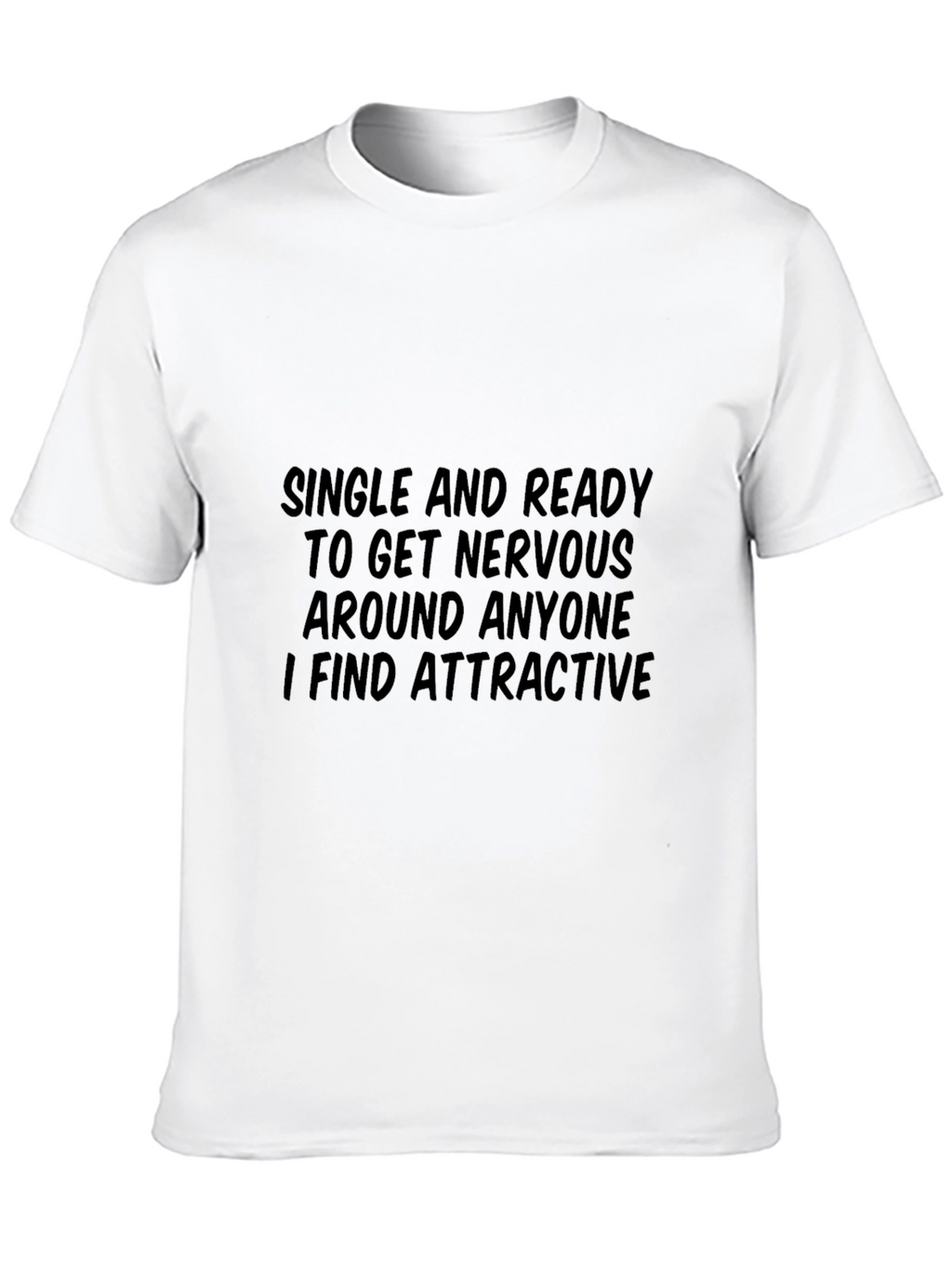 Single and Ready T-Shirt Funny Humor Dating Tee