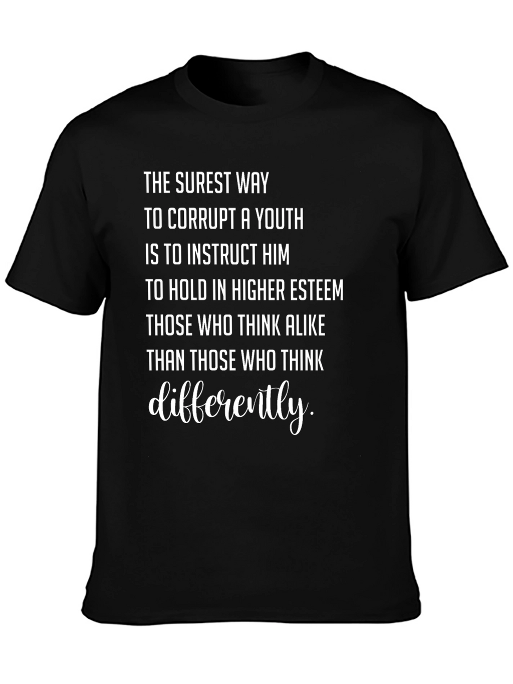 The Surest Way Slogan Graphic Tee