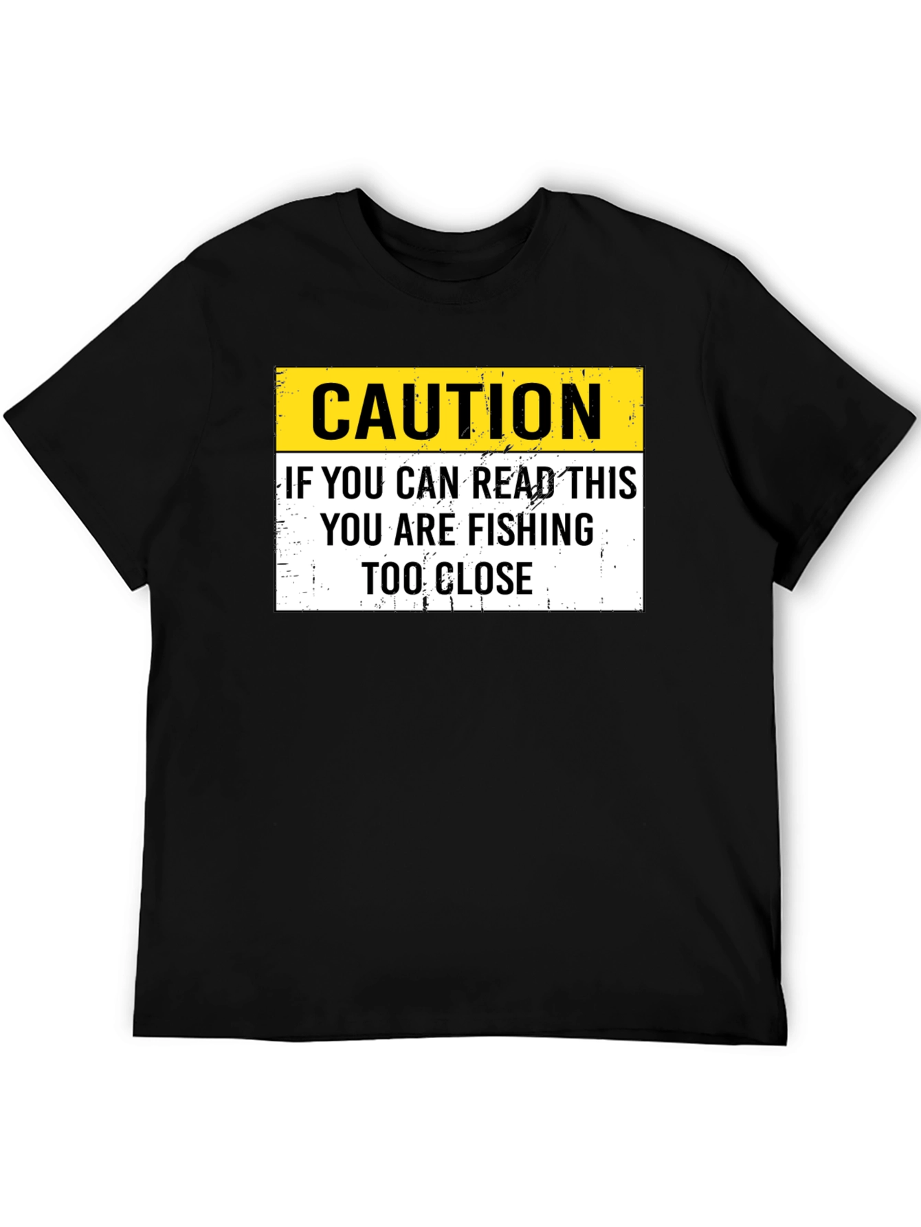 Caution Fishing T-Shirt - Read This At Your Own Risk!