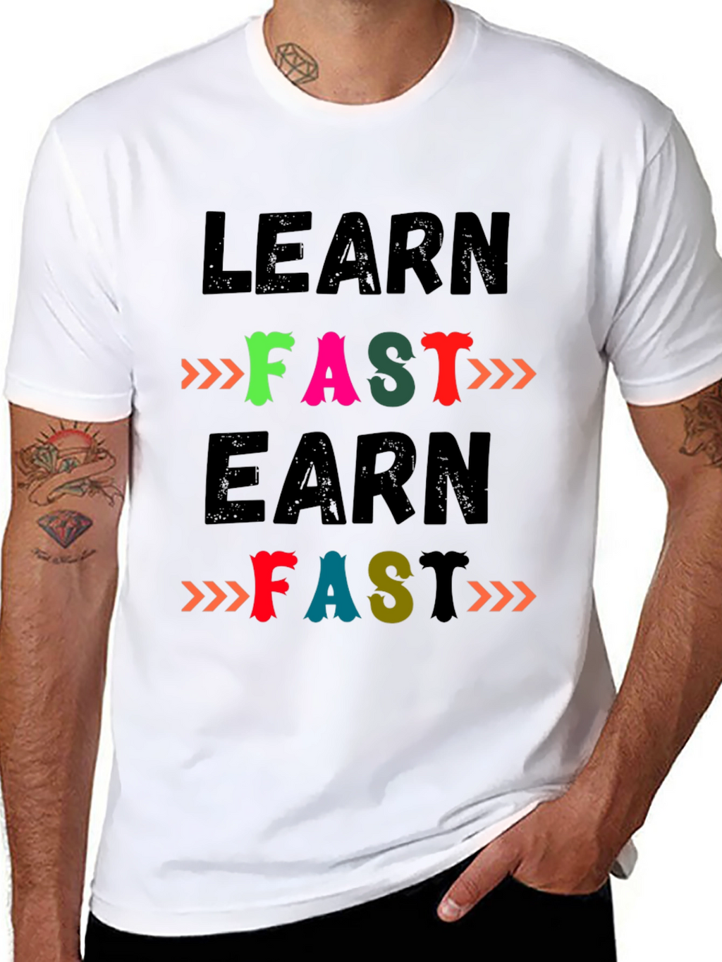 Learn Fast Earn Fast T-Shirt