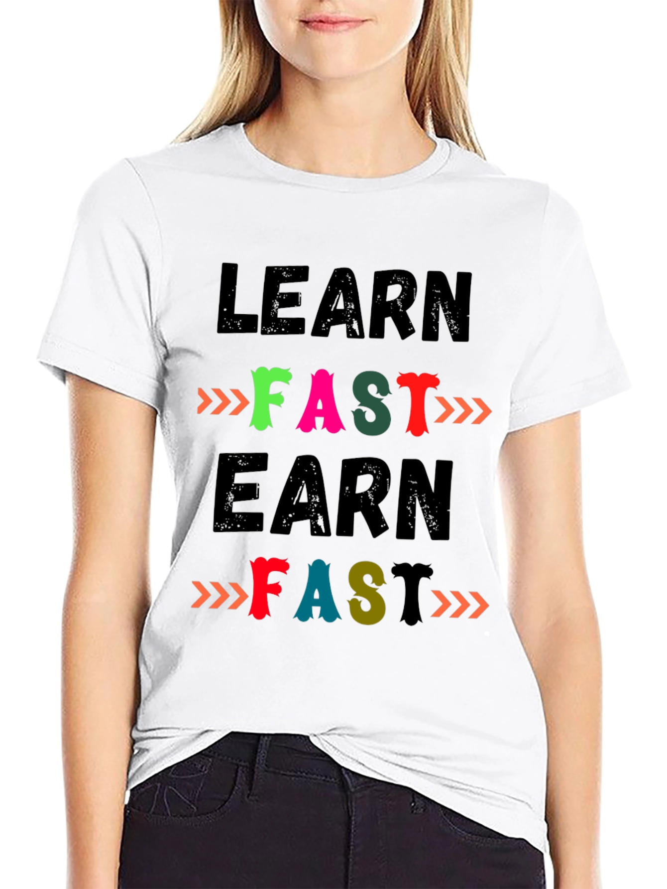 Learn Fast Earn Fast T-Shirt