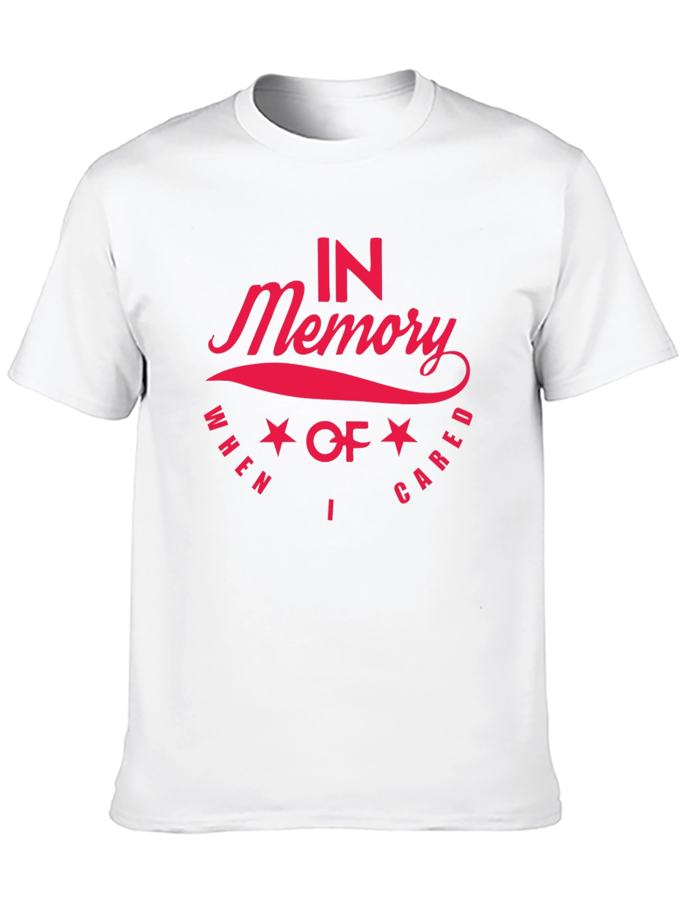 In Memory Of I Cared Tee