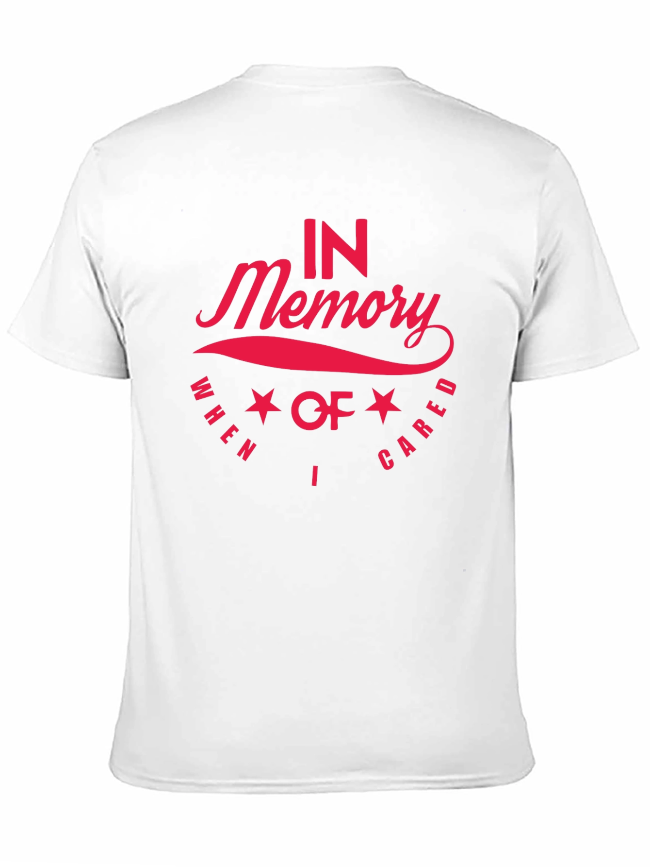 In Memory Of I Cared Tee