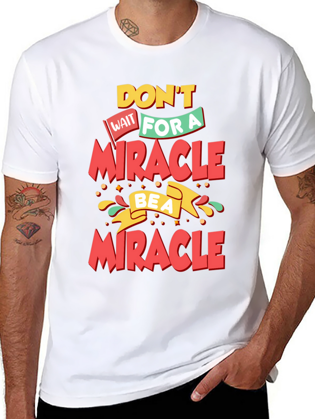 Inspirational Be a Miracle Graphic T-Shirt