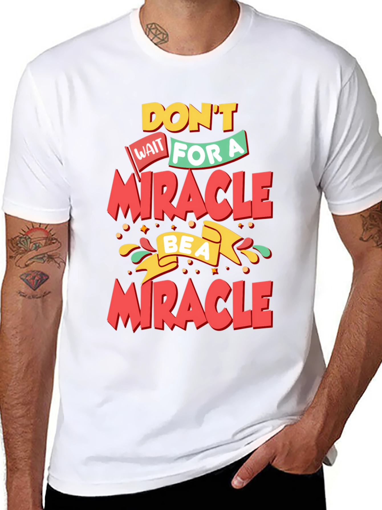 Inspirational Be a Miracle Graphic T-Shirt