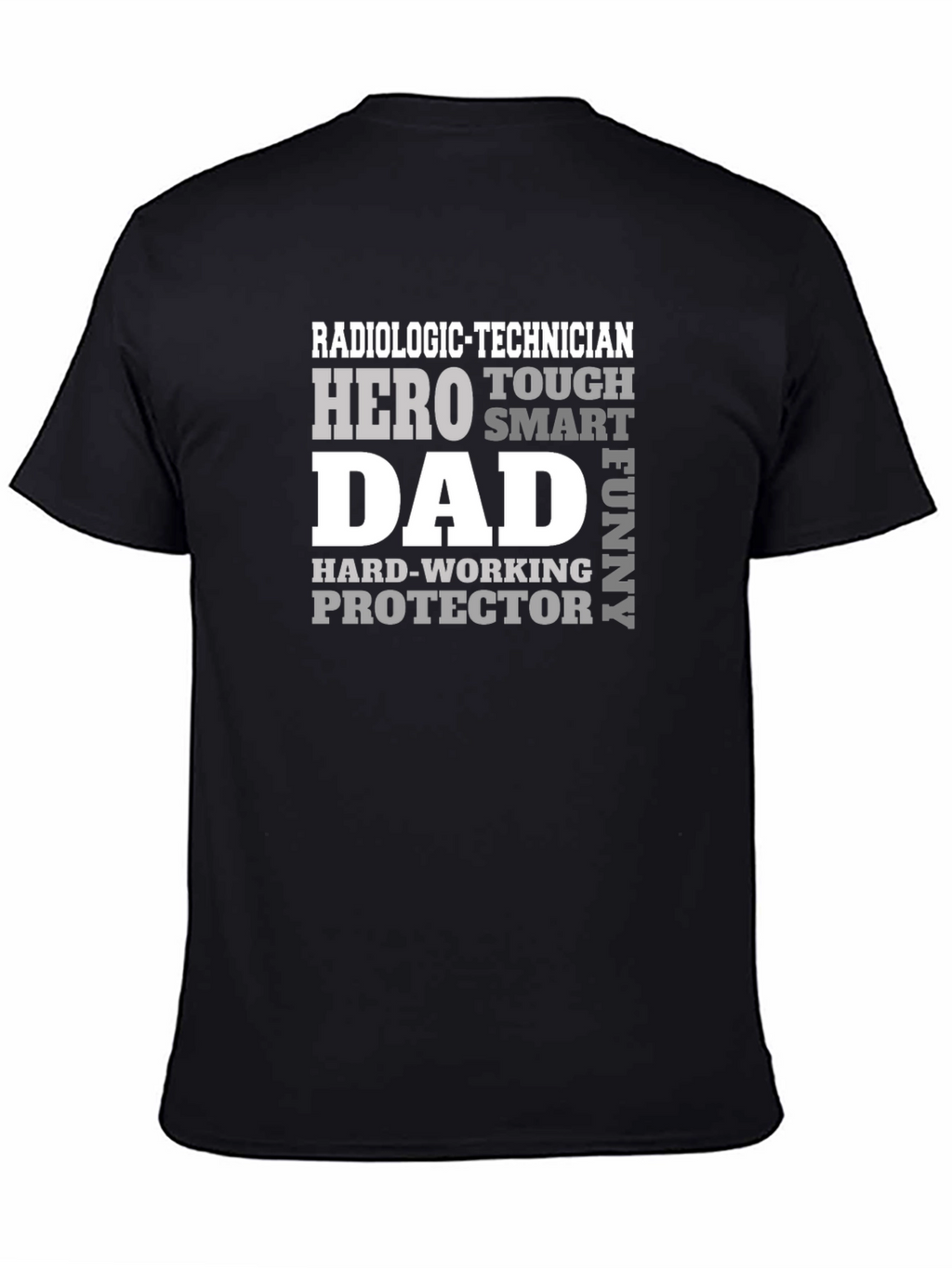 Radiologic Technician Dad Hero Graphic T-Shirt